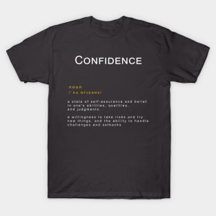 Motivational Word: Confidence T-Shirt